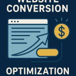 A modern flat-style illustration showing a website interface with an upward arrow leading to a dollar sign, symbolizing website conversion optimization and digital growth, designed in FlowCommerce Consulting’s brand colors of navy, light blue, and gold.